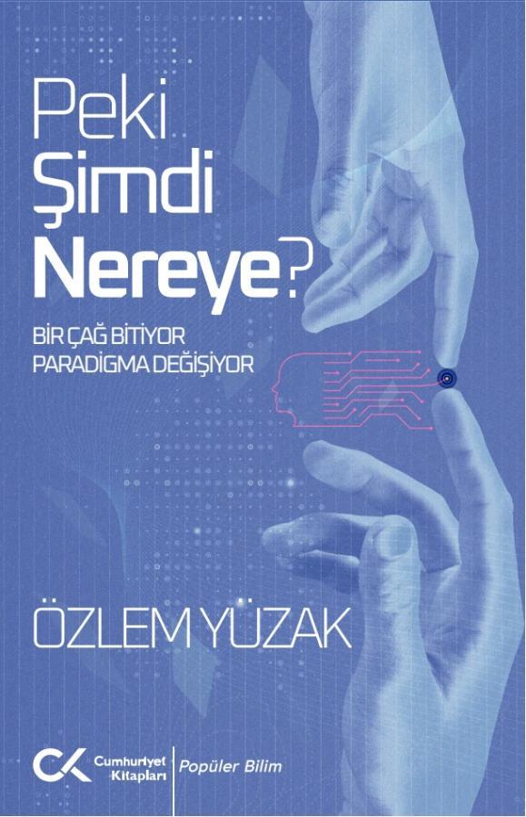 Peki Şimdi Nereye?