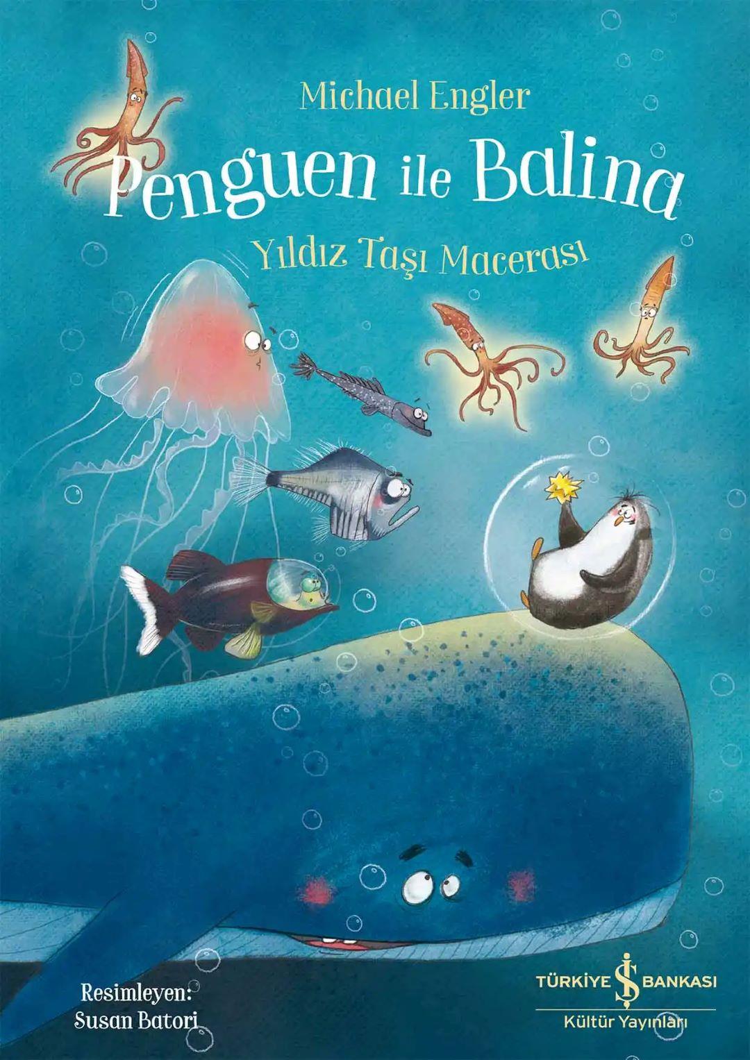 Penguen İle Balina - Yıldız Taşı Macerası