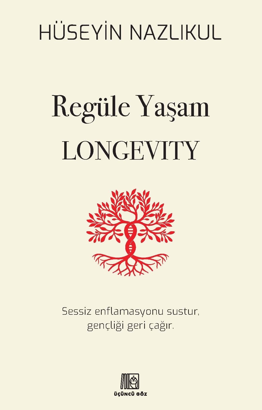 Regüle Yaşam Longevıty