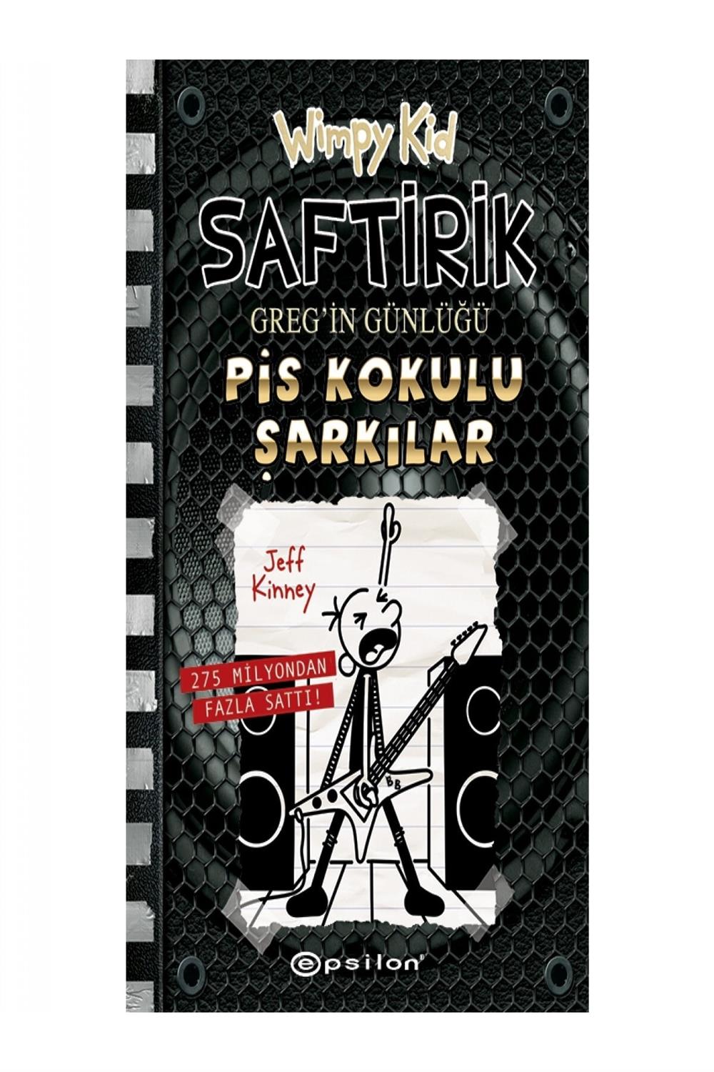Saftirik Greg’in Günlüğü 17 Pis Kokulu Şarkılar  Jeff Kinney