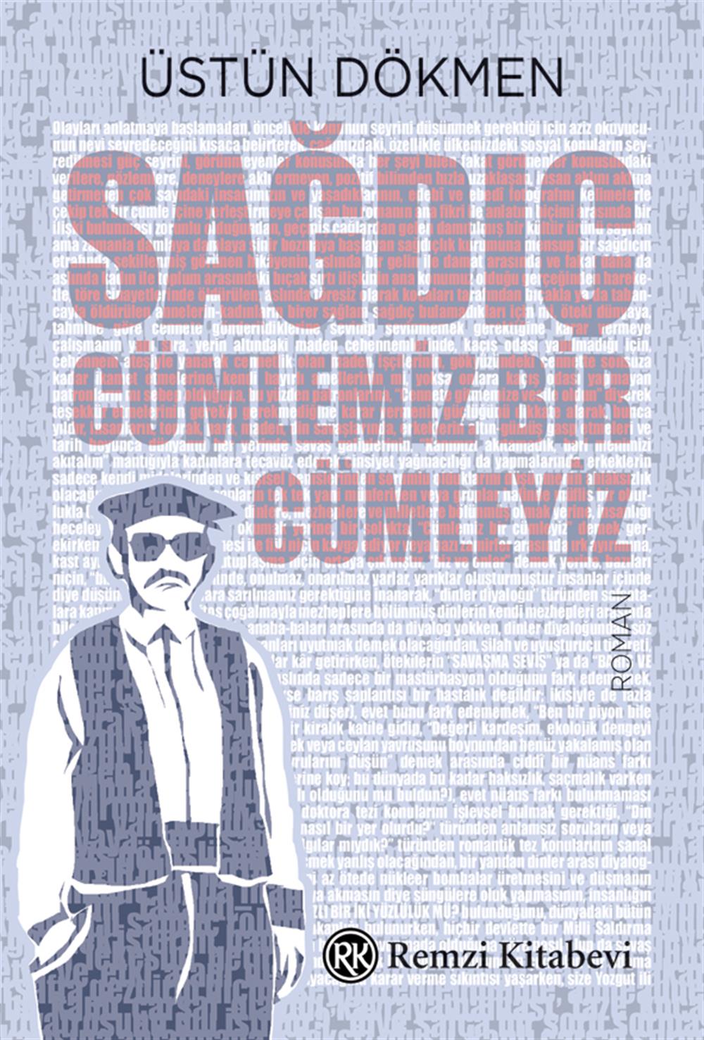 Sağdiç - Cümlemiz Bir Cümleyiz