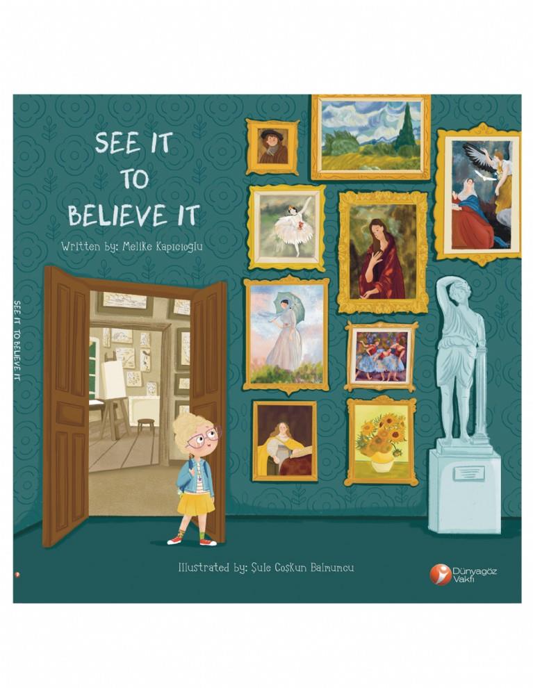 See It To Believe It