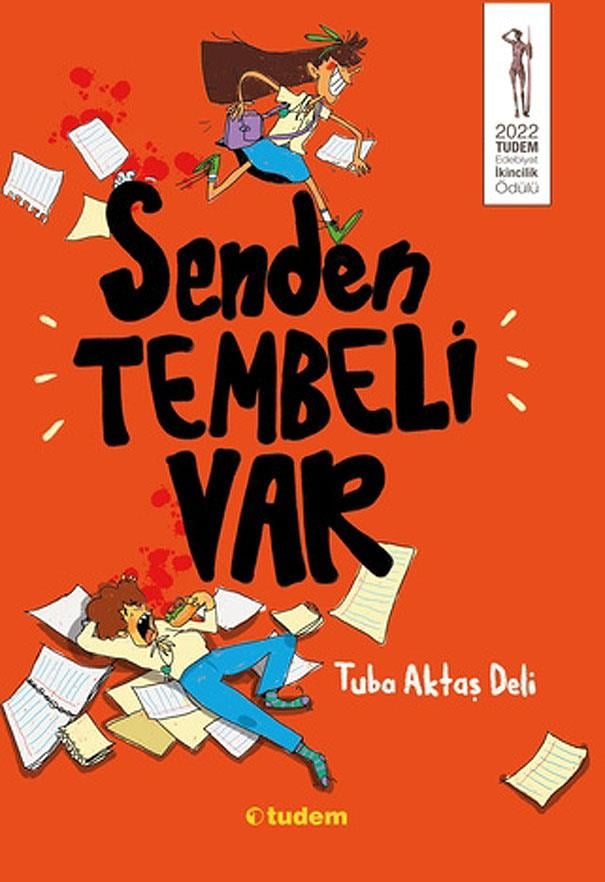 Senden Tembeli Var / Tuba Aktaş Deli