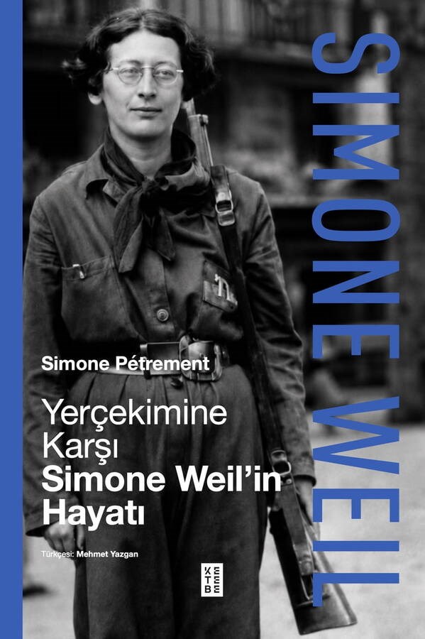 Simone Weil'in Hayatı (Ciltli)