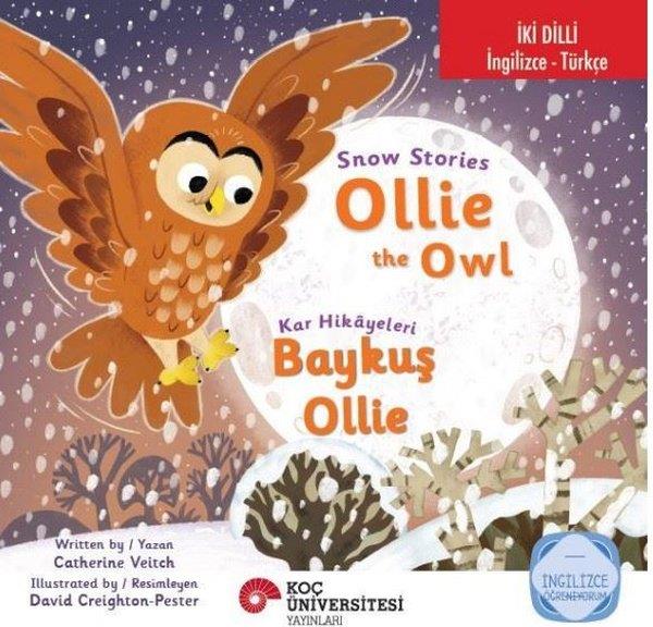 Snow Stories - Ollie The Owl / Kar Hikayeleri - Baykuş Ollie-İki Dilli- İngilizce-Türkçe