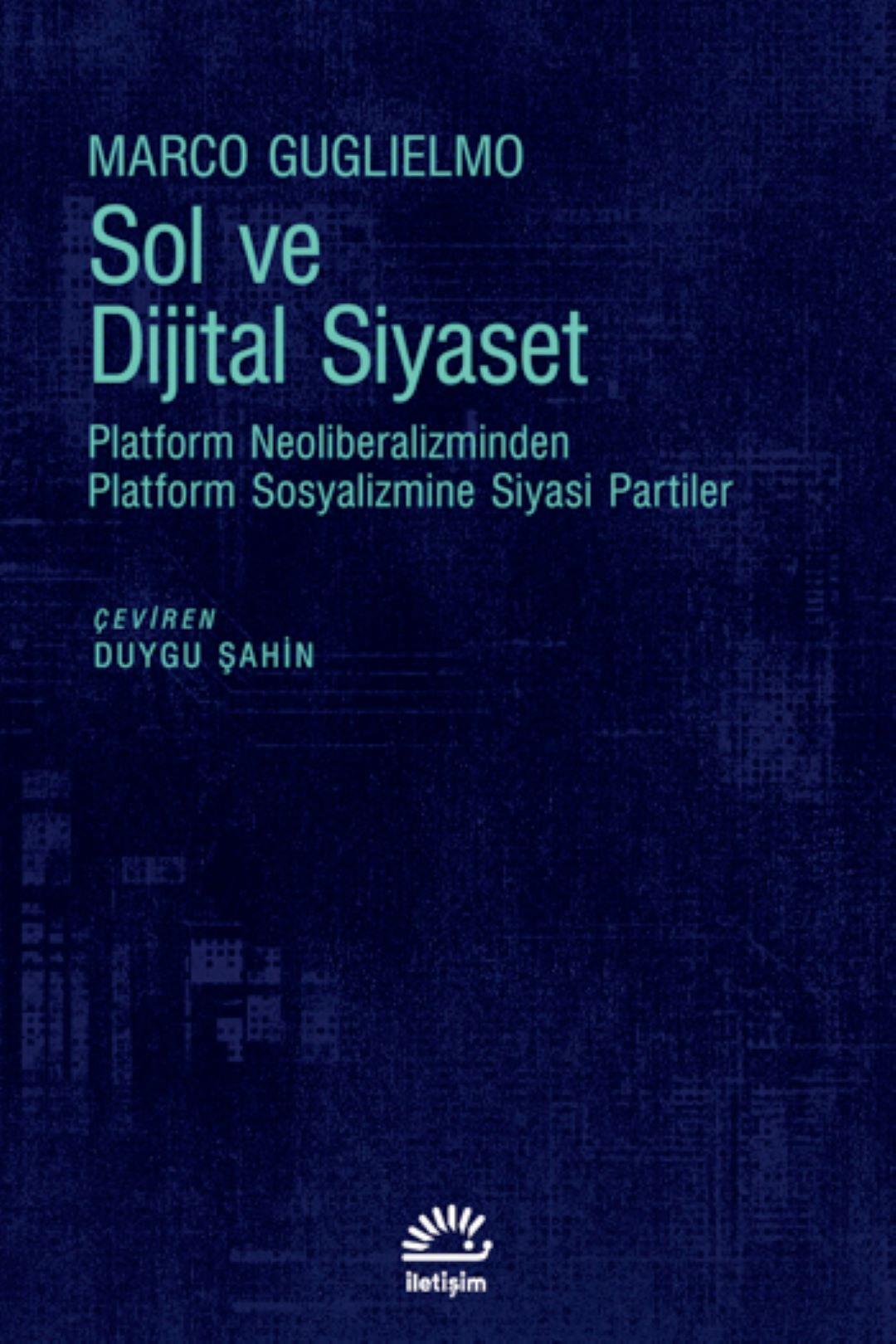 Sol ve Dijital Siyaset