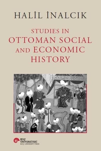 Studies in Ottoman Social and Economic History (Hardcover)