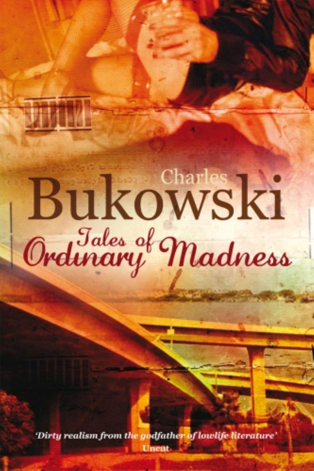 Tales of Ordinary Madness
