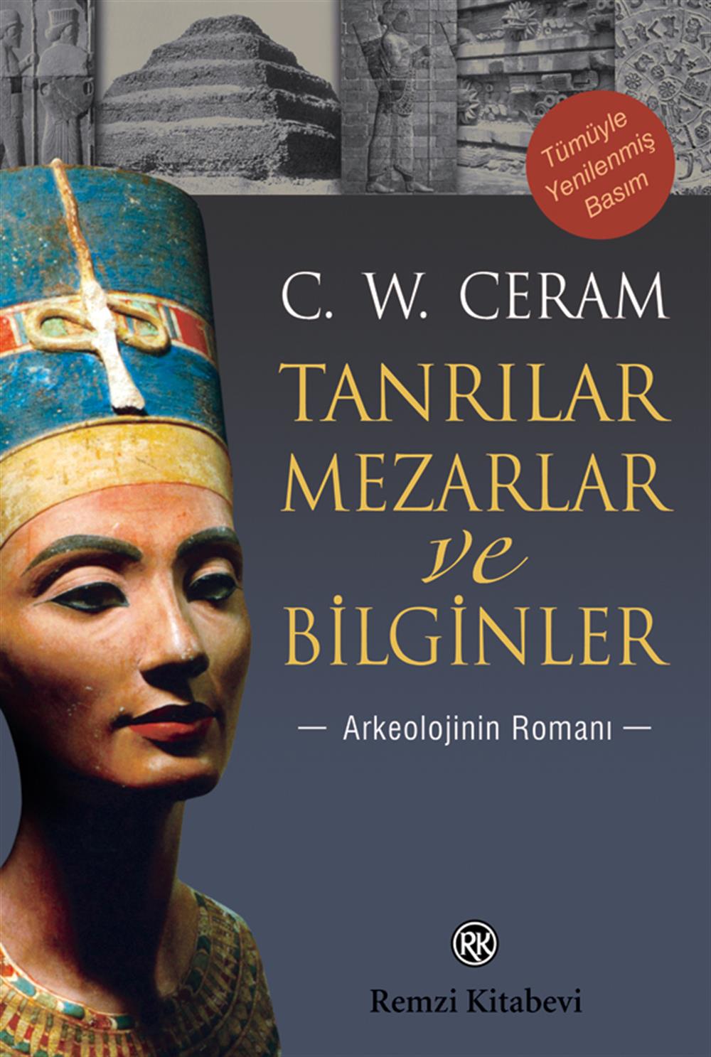 Tanrılar Mezarlar Ve Bilginler