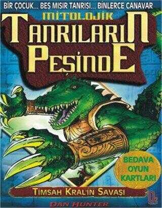 Tanrıların Peşinde - Timsah Kral'ın Savaşı