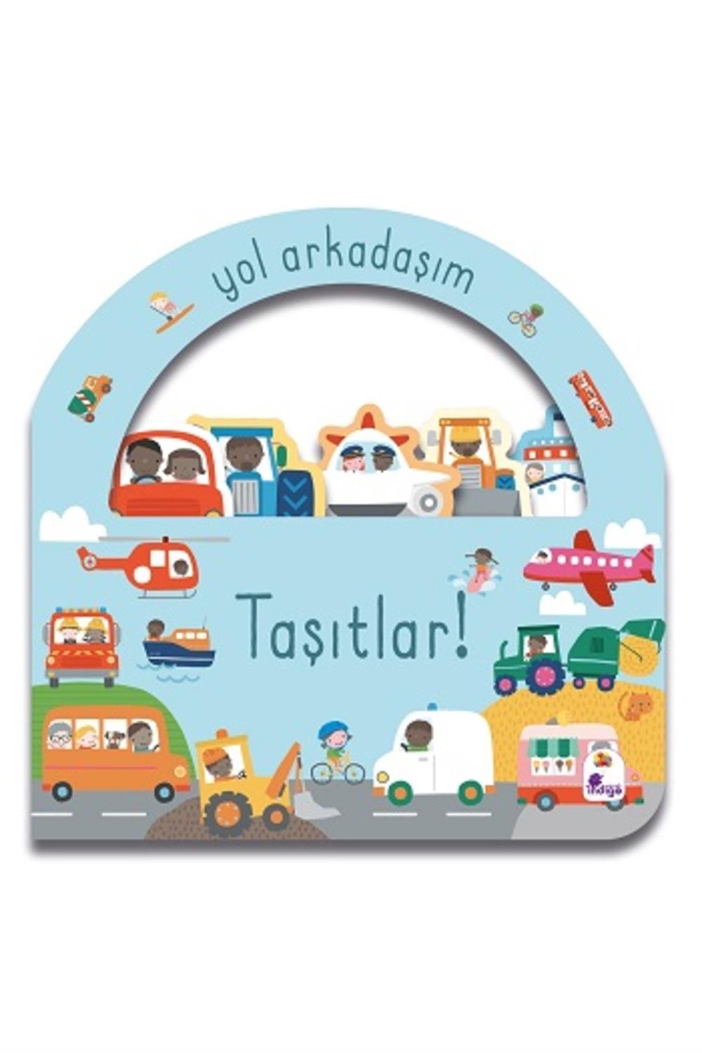 Taşıtlar - Yol Arkadaşım (Ciltli)