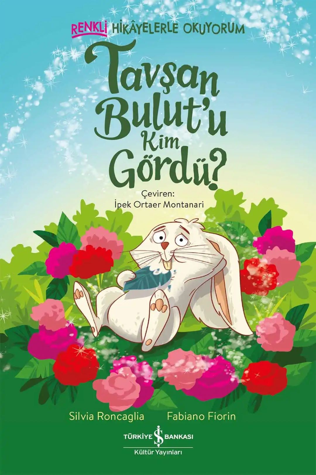 Tavşan Bulut'u Kim Gördü?