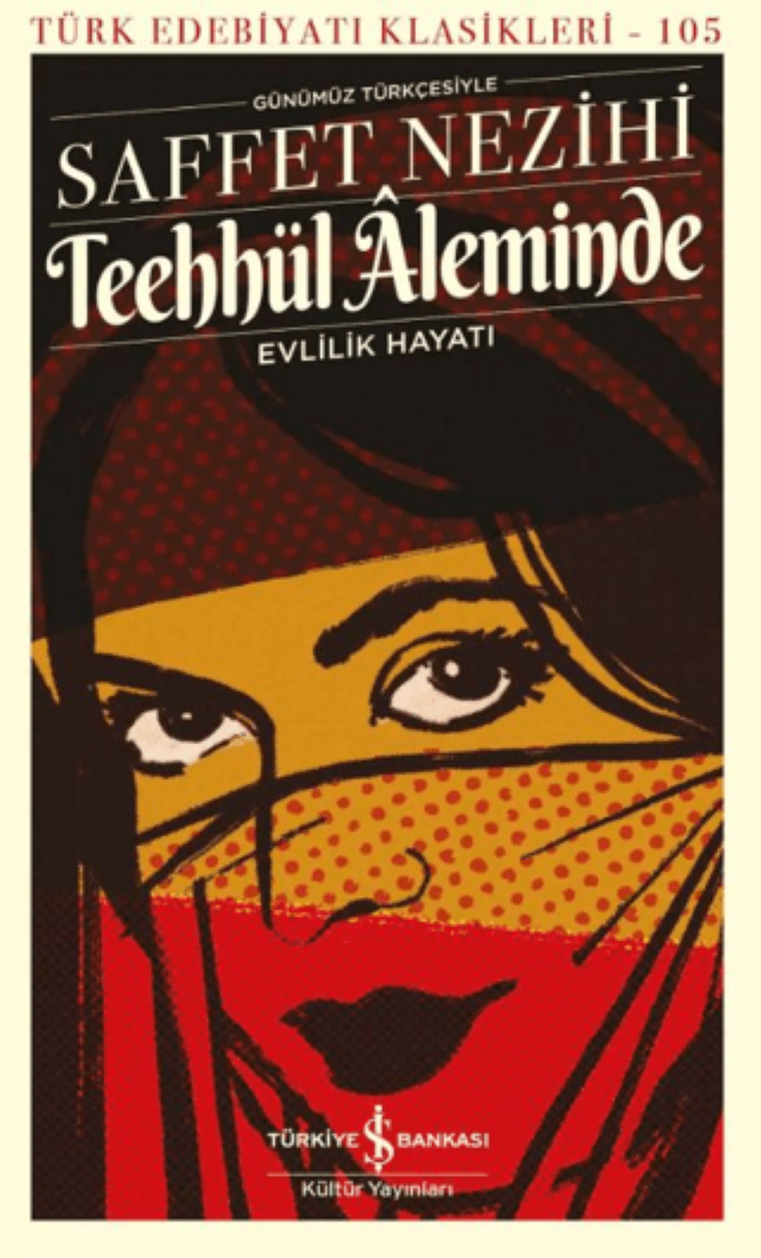 Teehhül Âleminde Evlilik Hayatı