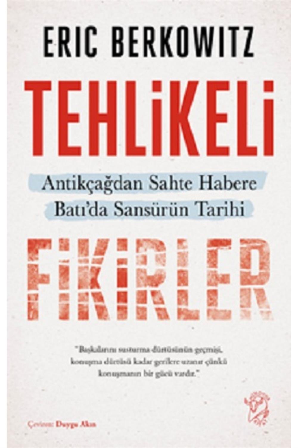 Tehlikeli Fikirler: Antikçağdan Sahte Habere Batı’da Sansürün Kısa Tarihi