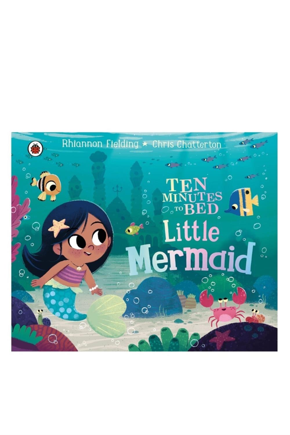 Ten Minutes To Bed: Little Mermaid