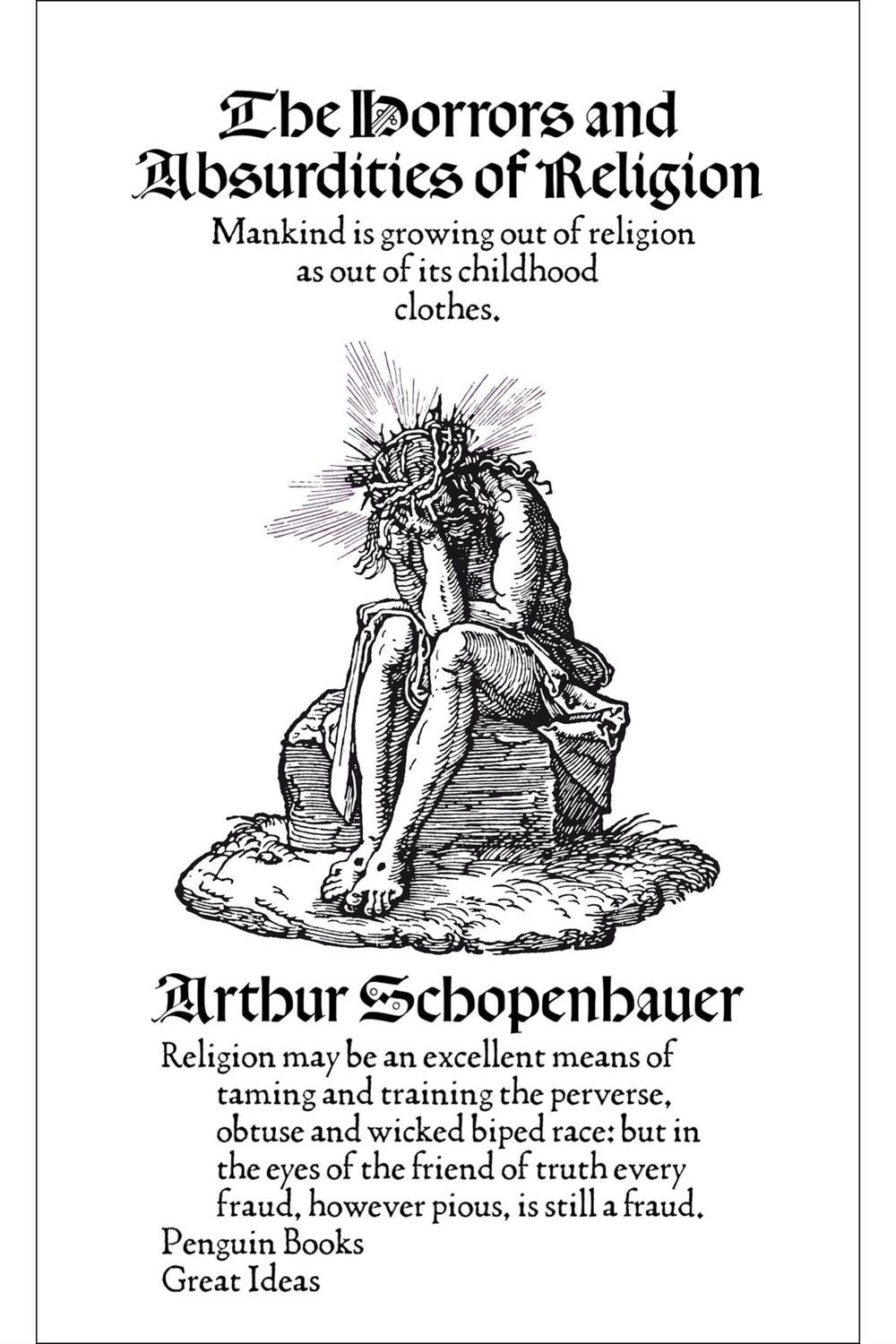 The Horrors And Absurdities Of Religion