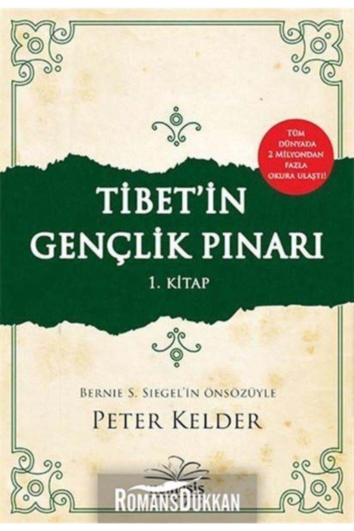 Tibet’in Gençlik Pınarı 1. Kitap - Peter Kelder 9786059961899