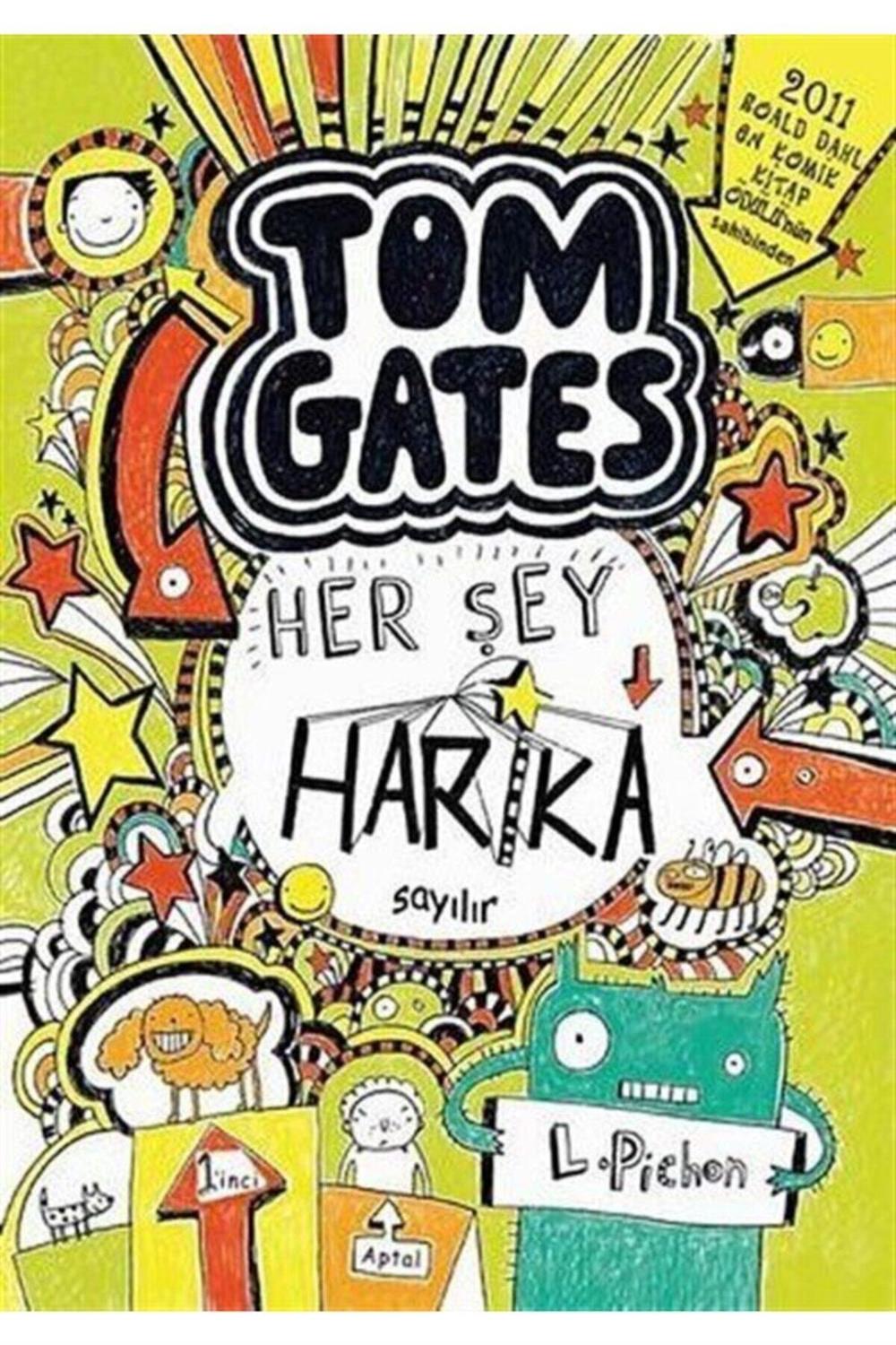 Tom Gates Her Şey Harika Sayılır
