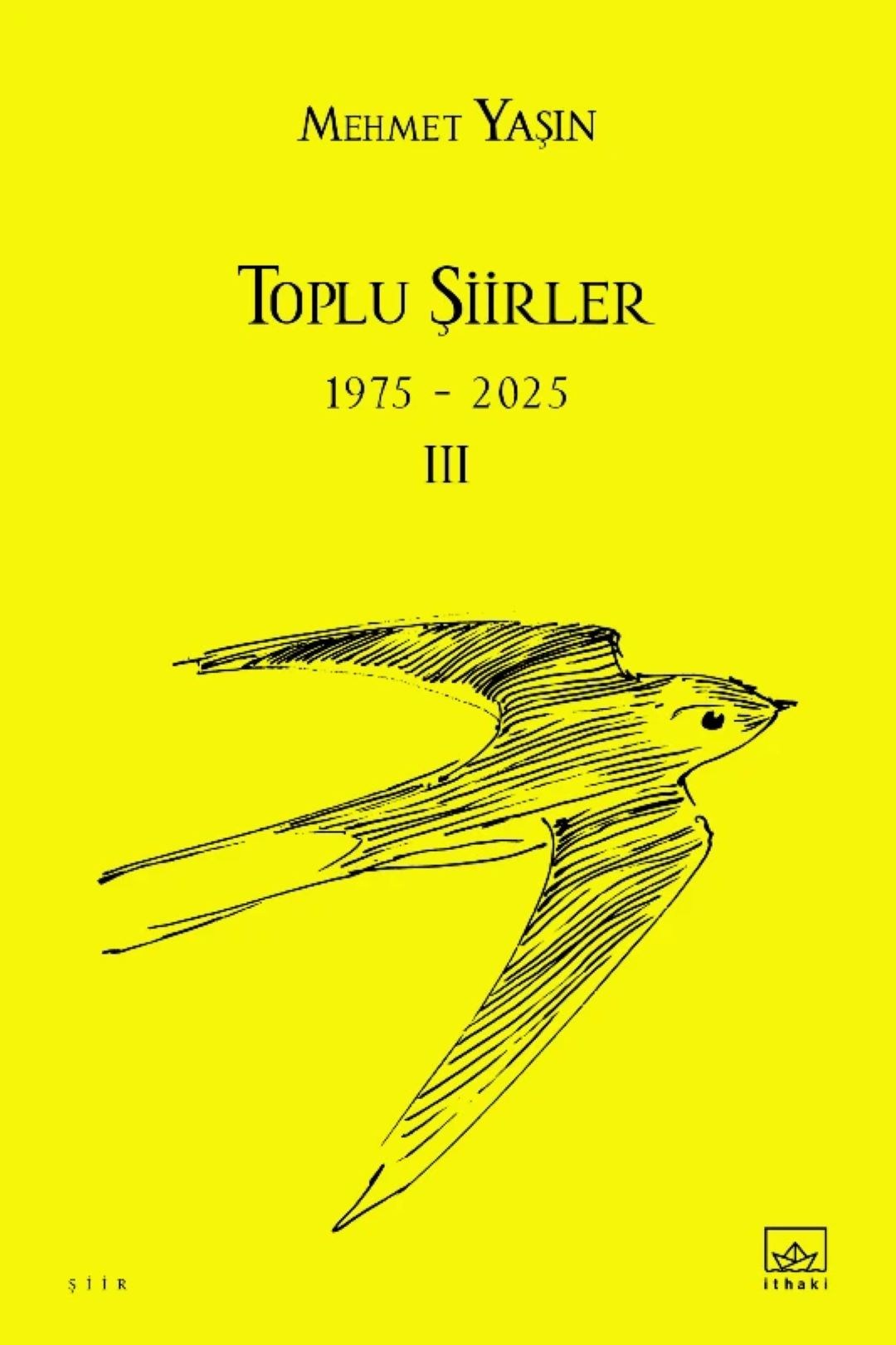 Toplu Şiirler - 1975-2025 - III