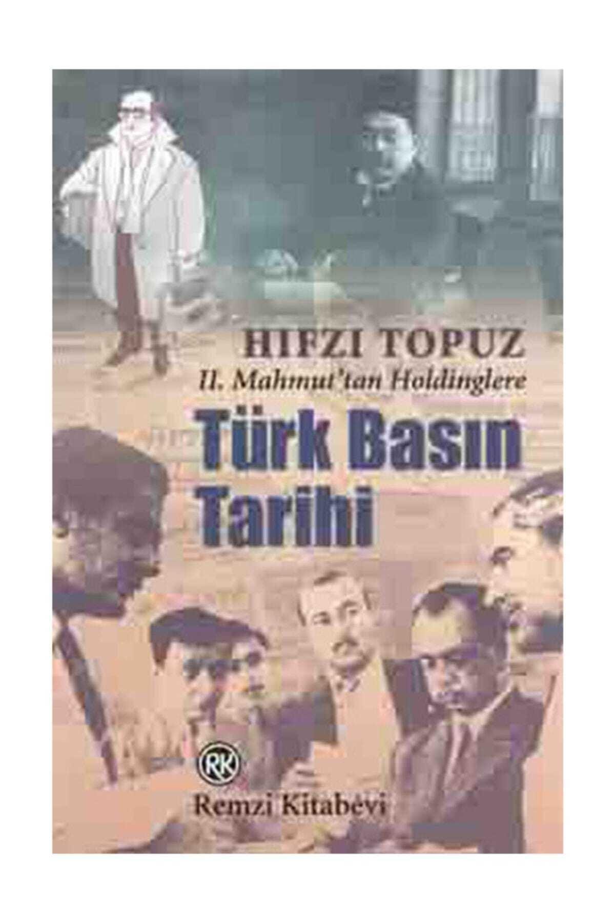 Türk Basın Tarihi - Hıfzı Topuz