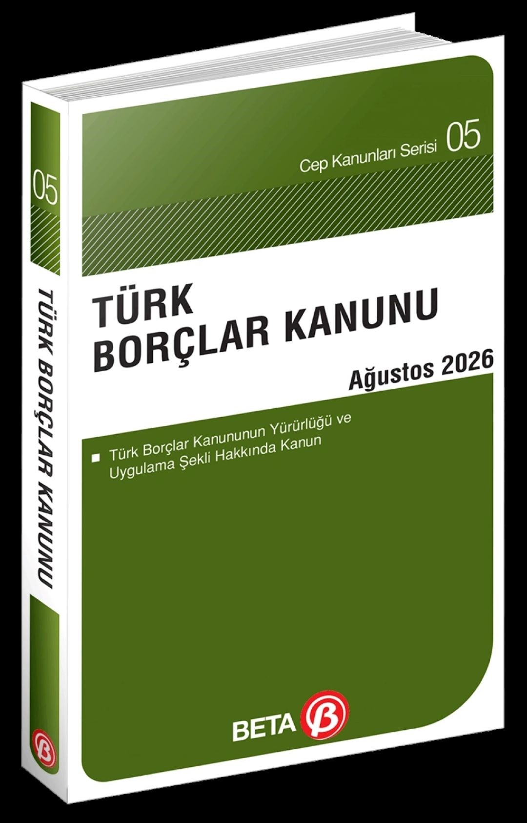 Türk Borçlar Kanunu Ağustos 2026