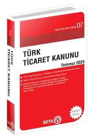 Türk Ticaret Kanunu Temmuz 2025