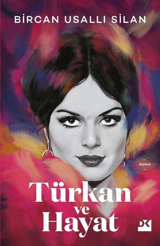 Türkan Ve Hayat (Ciltli)