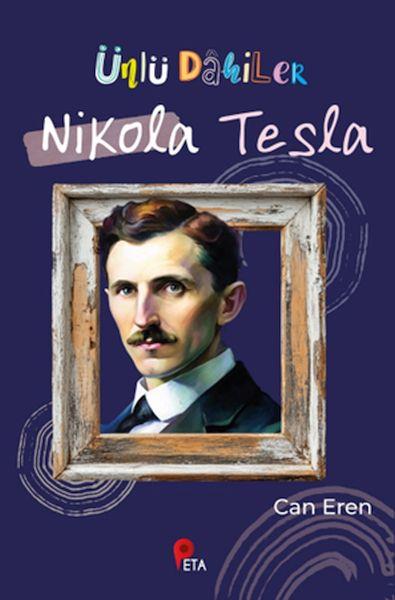 Ünlü Dahiler - Nikola Tesla 