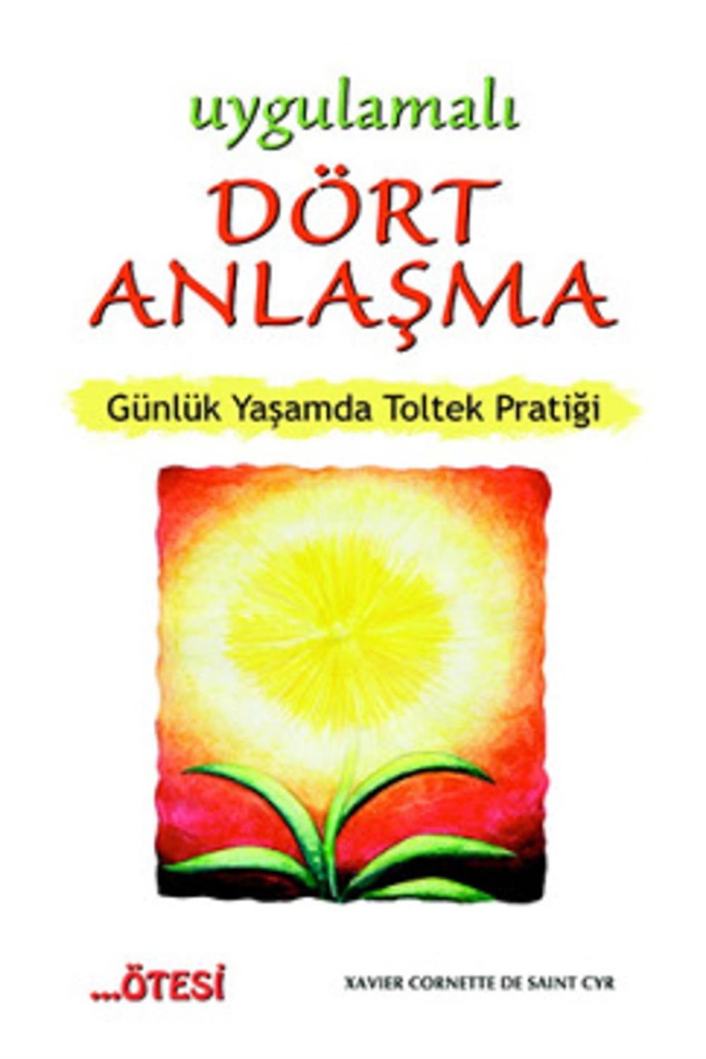 Uygulamalı Dört Anlaşma