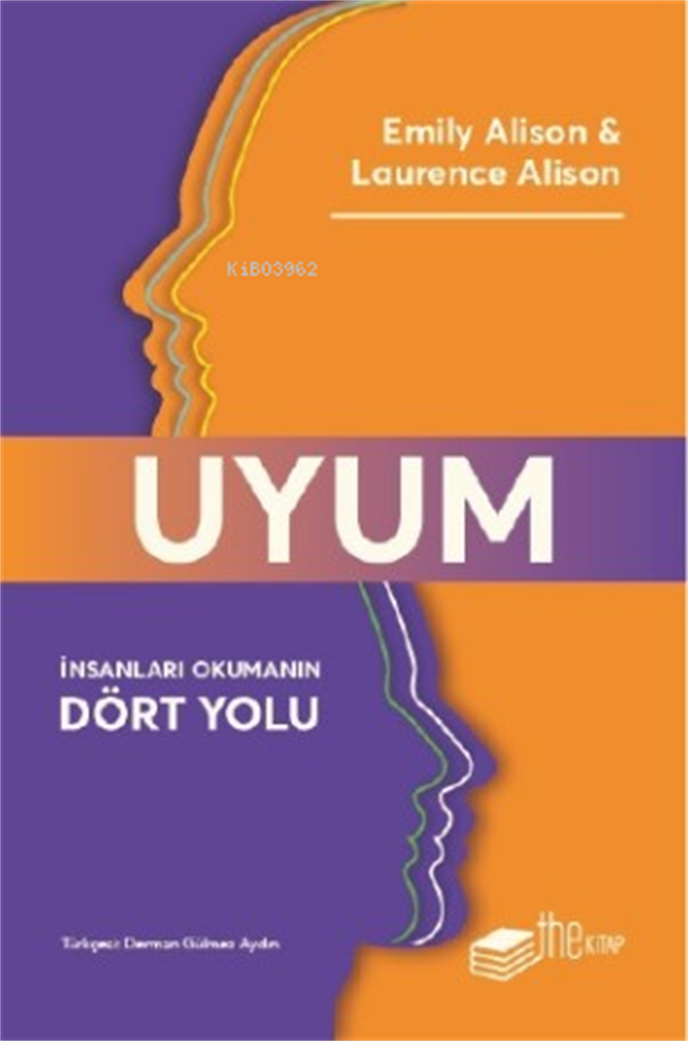Uyum / Emily Alison - Laurence Alison