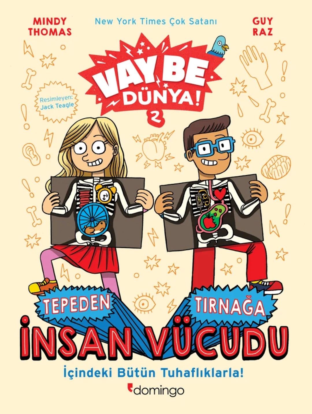 Vay Be Dünya! 2 - Tepeden Tırnağa İnsan Vücudu 