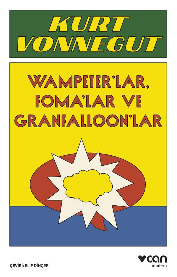 Wampeter'lar, Foma'lar ve Granfalloon'lar