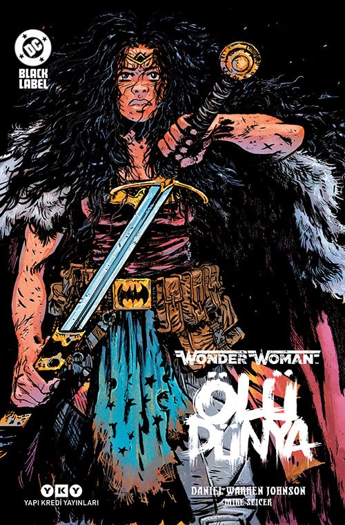 Wonder Woman - Ölü Dünya