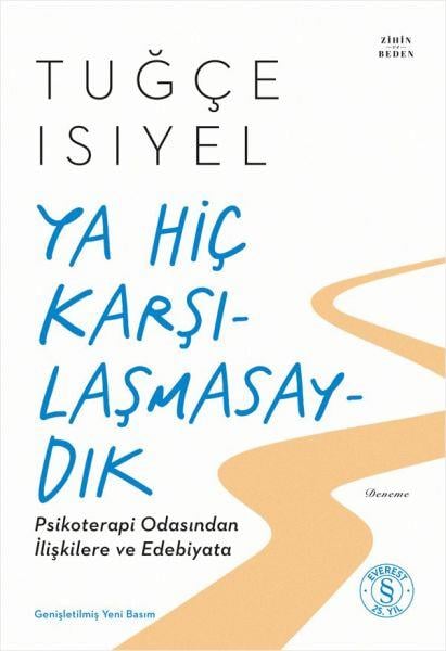 Ya Hiç Karşılaşmasaydık