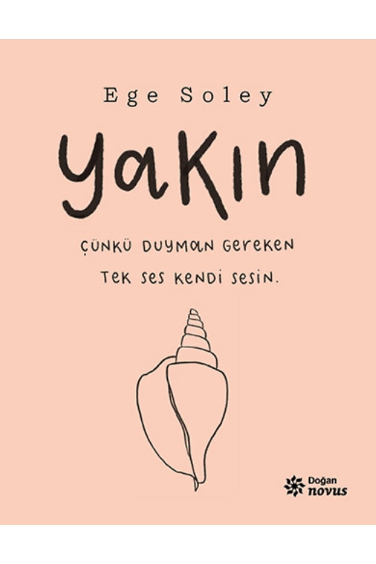 Yakın - Çünkü Duyman Gereken Tek Ses Kendi Sesin