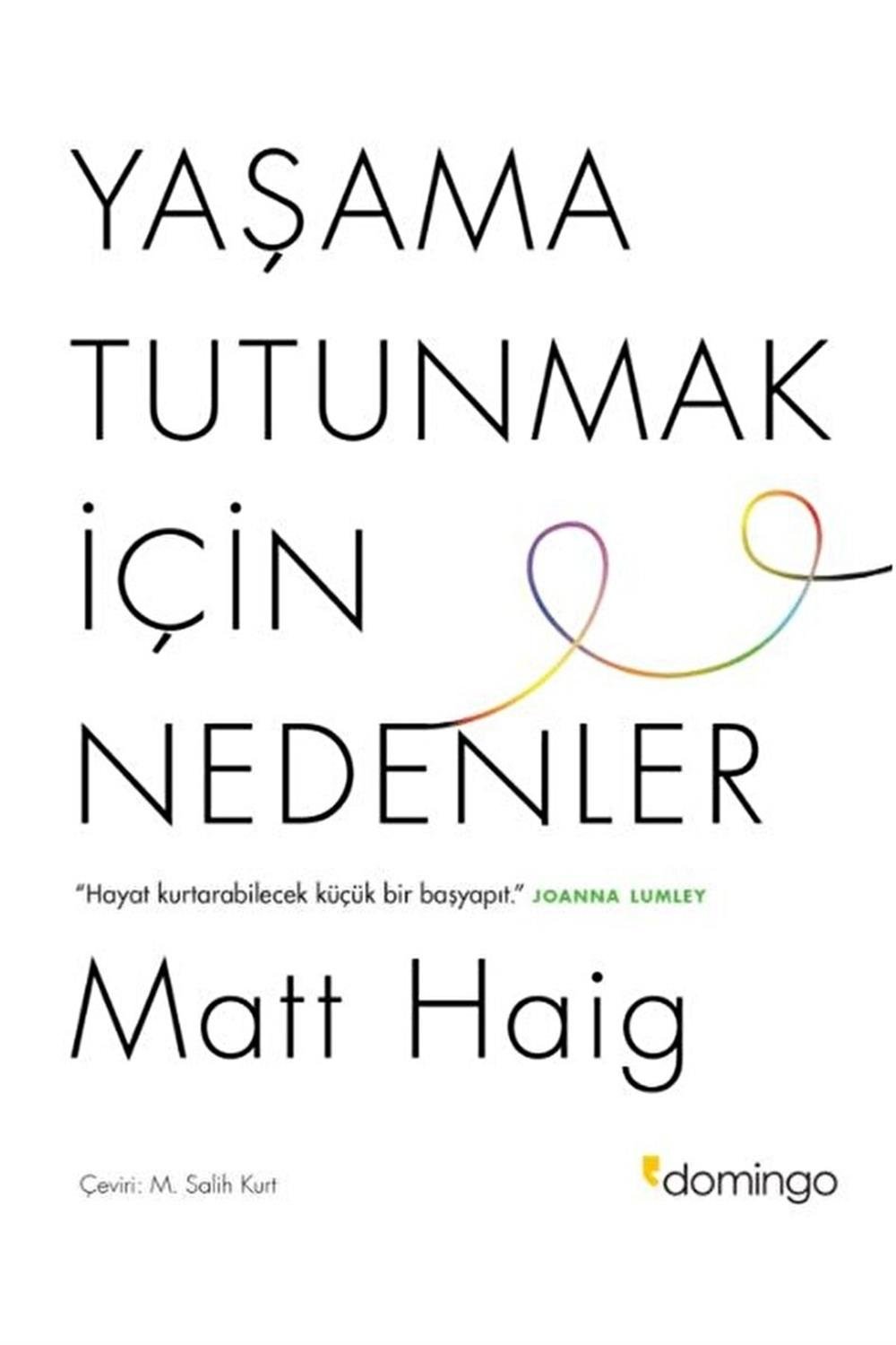 Yaşama Tutunmak Için Nedenler / Matt Haig / / 9786051982656