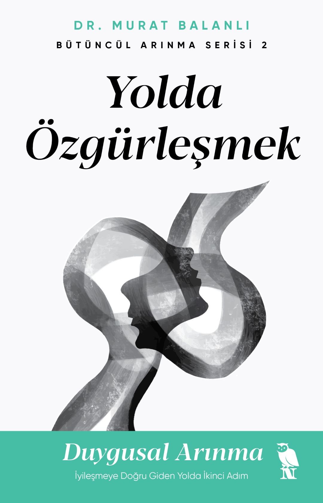 Yolda Özgürleşmek