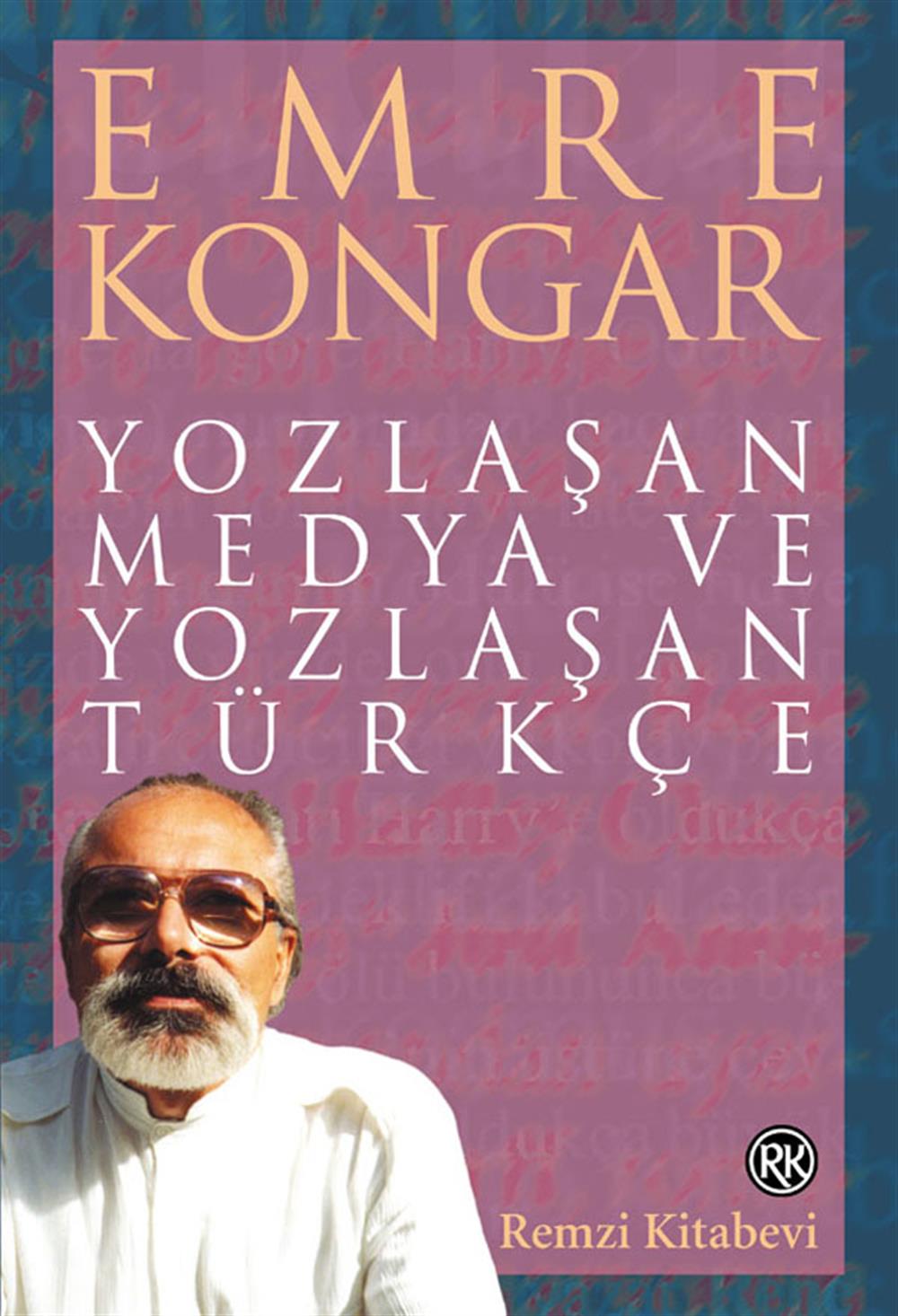 Yozlaşan Medya Ve Yozlaşan Türkçe