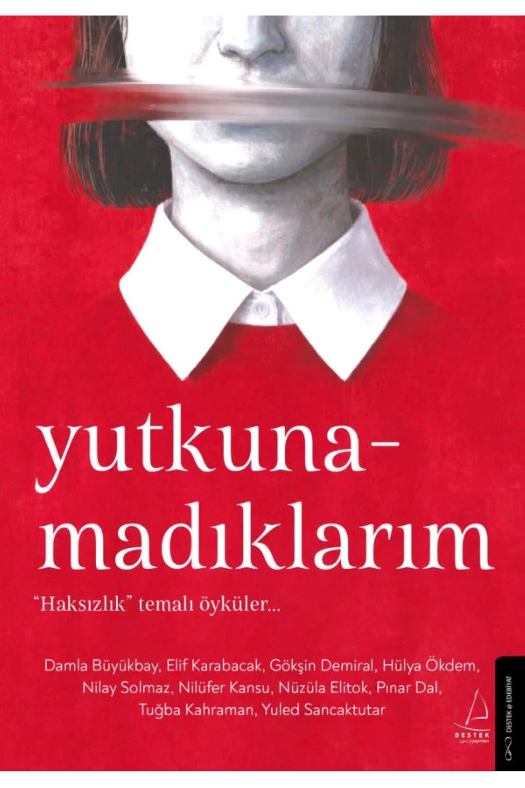 Yutkunamadıklarım