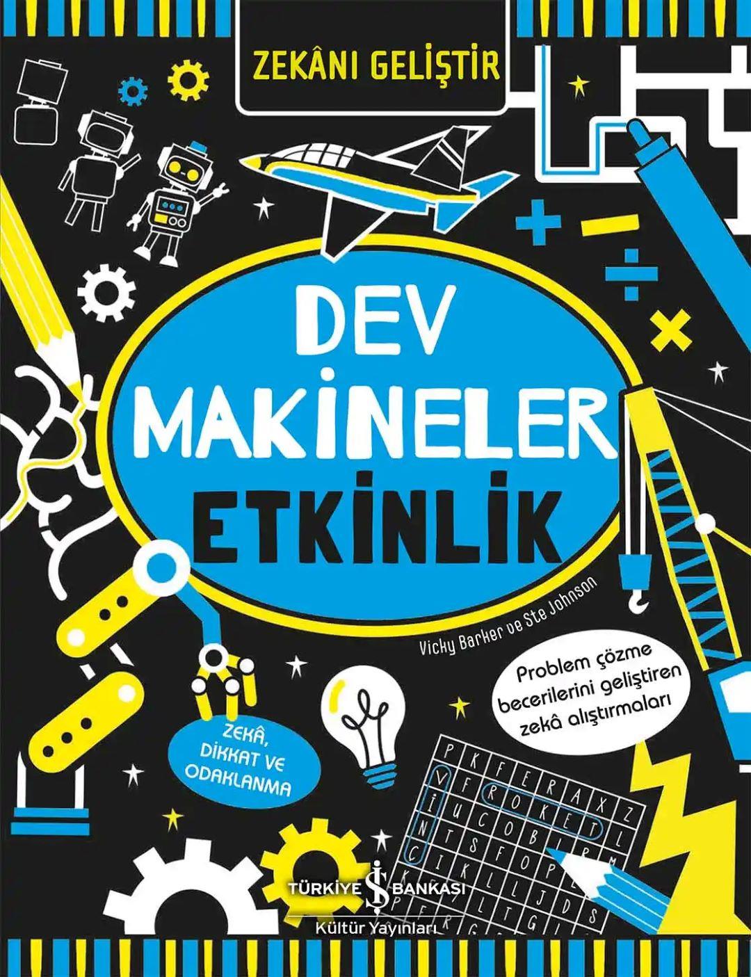 Zekânı Geliştir - Dev Makineler Etkinlik