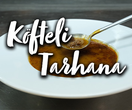 Zeytinyağlı Köfteli Tarhana Çorbası - Kavlak Mutfakta