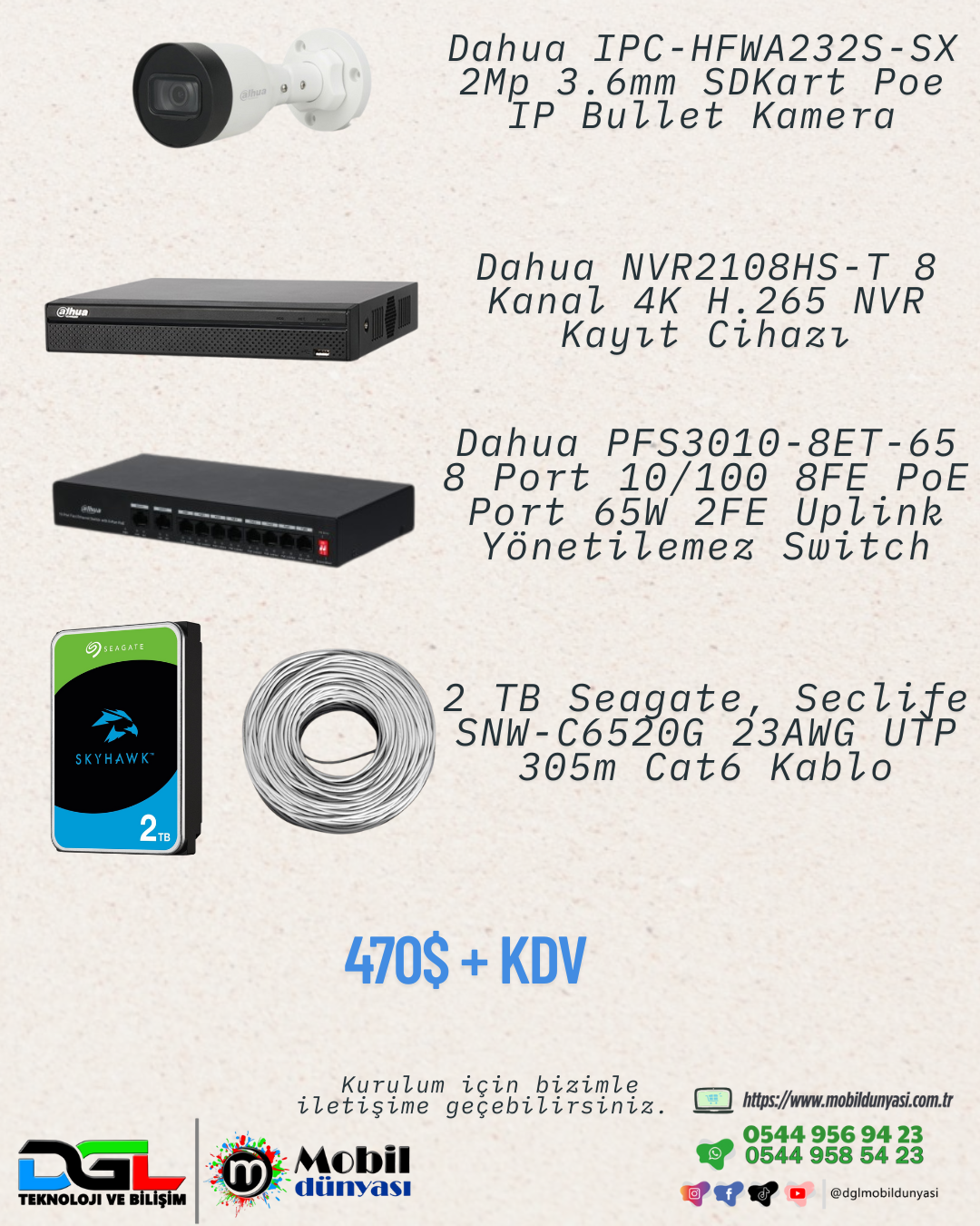 DAHUA 8'Lİ İP KAMERA SETİ KISA SÜRELİDahua IPC-HFWA232S-SX 2Mp 3.6mm SDKart Poe IP Bullet Kamera, Dahua NVR2108HS-T 8 Kanal 4K H.265 NVR Kayıt Cihazı, Dahua PFS3010-8ET-65 8 Port 10/100 8FE PoE Port 65W 2FE Uplink Yönetilemez Switch, 2 TB Seagate, Seclife SNW-C6520G 23AWG UTP 305m Cat6 KabloGRİTTYKampanya & Paketler