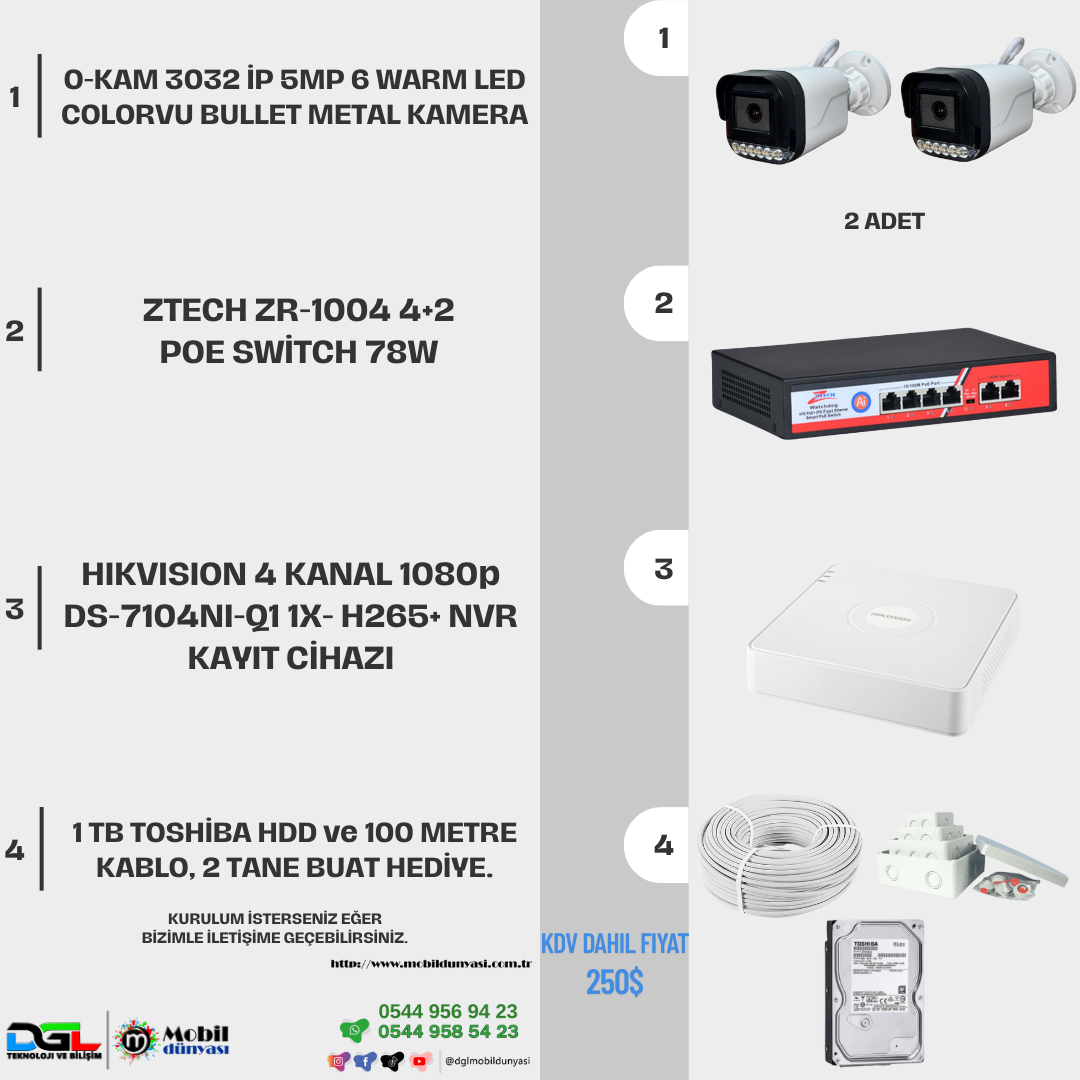 O-KAM 2'Lİ İP KAMERA SETİO-KAM 3032 İP 5MP 6 WARMLED COLORVU BULLET METAL KAMERA, ZTECH ZR-1004 4+2 POE SWİTCH 78W, HIKVISION 4 KANAL 1080P DS-7104NI-Q1 1X- H265+ NVR KAYIT CİHAZI, 4MP KADAR ÇÖZÜNÜRLÜK DESTEĞİ, 1 TB TOSHİNA HDD, 100 METRE KABLO, 2 TANE BUAT HEDİYEGRİTTYKampanya & Paketler