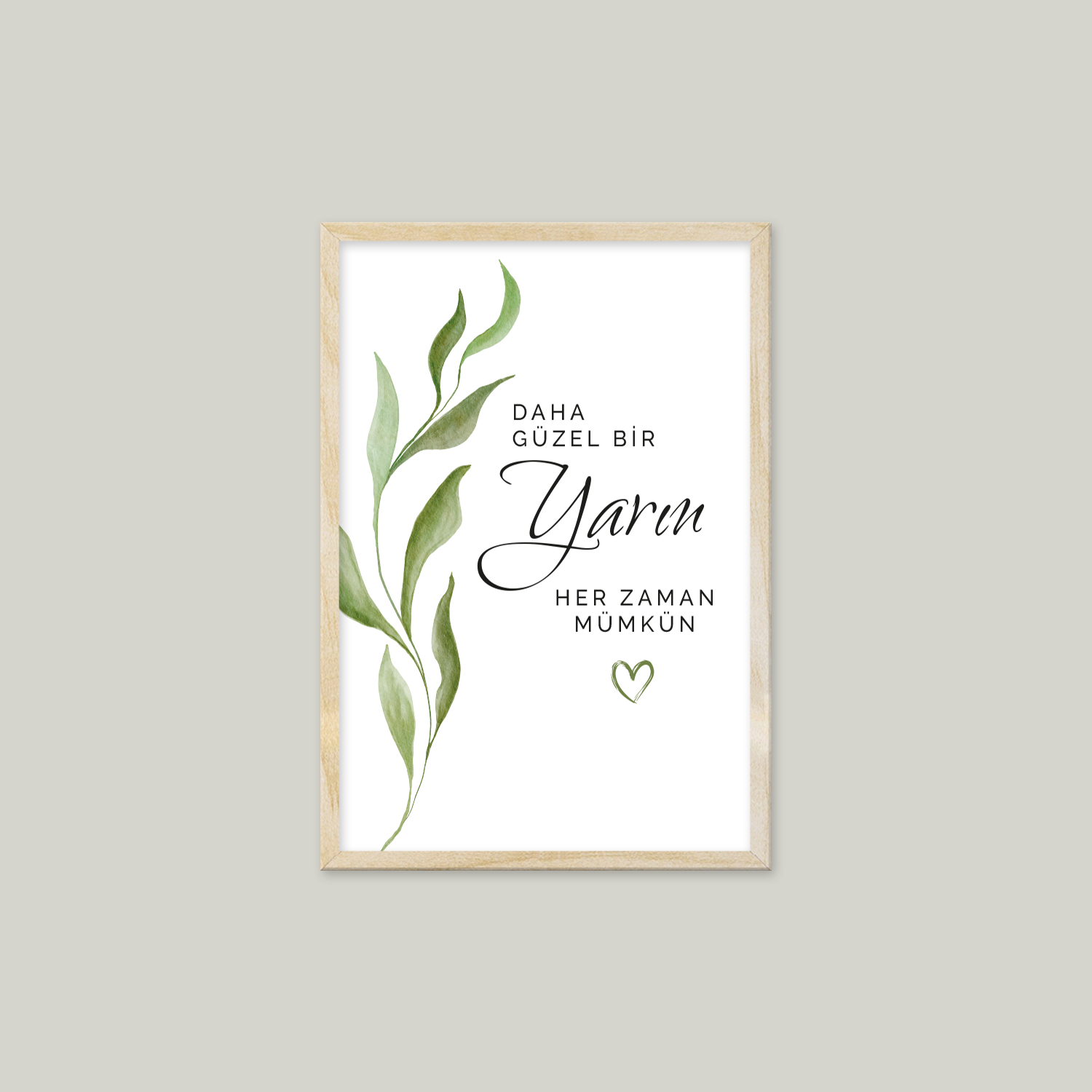 Kişiye Özel Daha Güzel Bir Yarın Tablosu – Motivasyon ve İlham Çerçeveli Tablo