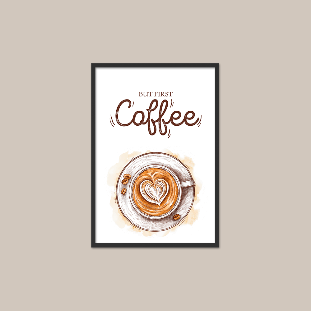 But First Coffee A3 Tablo