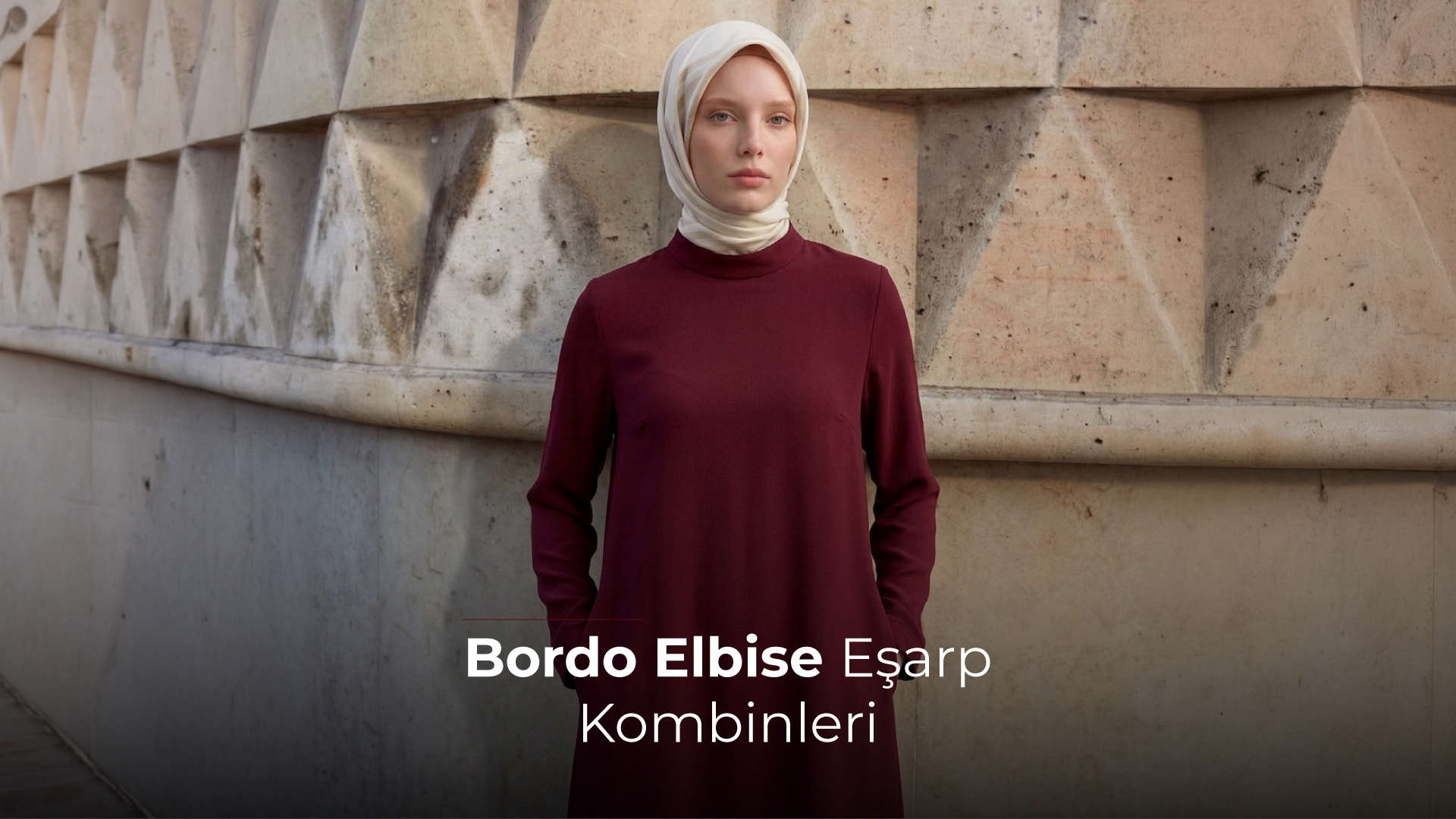 Bordo elbise eşarp kombinleri