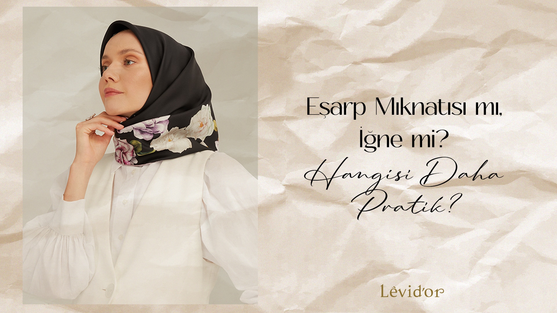 Eşarp mıknatısı mı iğne mi daha zararsız