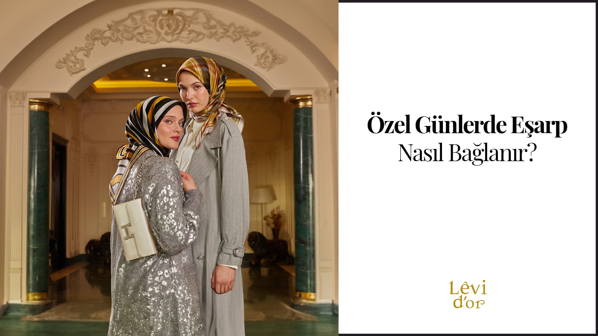 Özel Günlerde Eşarp Nasıl Bağlanır