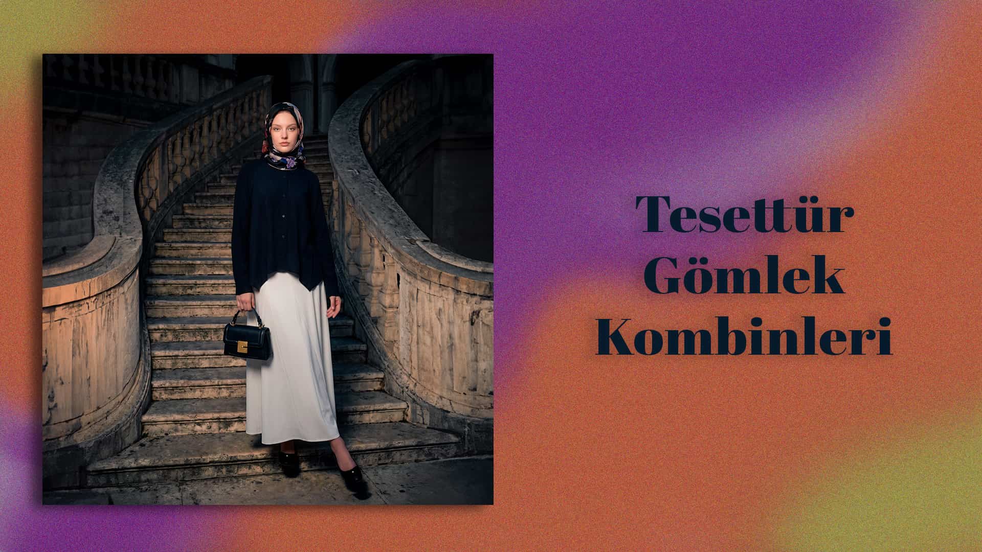 Tesettür gömlek kombinleri