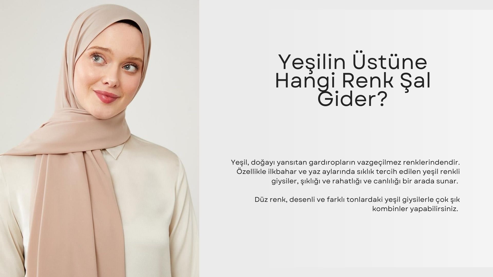 Yeşilin Üstüne Hangi Renk Şal Gider